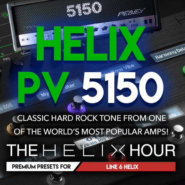 Helix Peavey 5150 2 Snapshot Preset Line 6 Helix Presets
